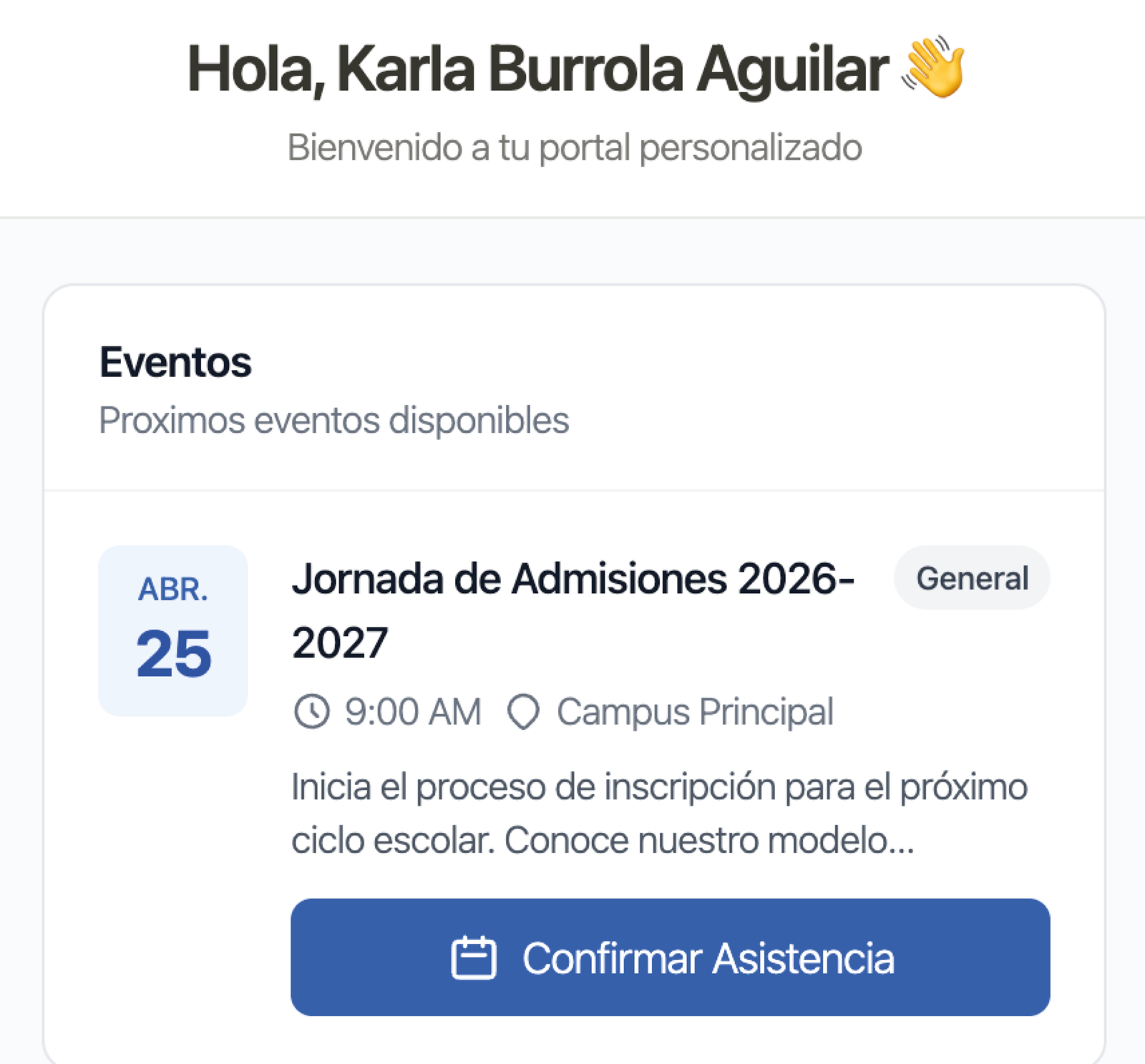 Vista previa del Portal de Prospectos de Enroly: pantalla de bienvenida personalizada con saludo a la familia y bloque de eventos próximos (Jornada de Admisiones) con botón para confirmar asistencia